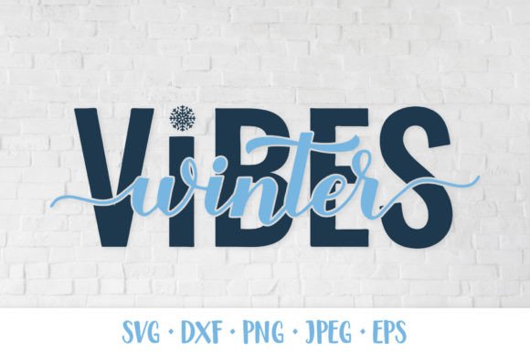 Download Winter Vibes SVG. Winter Quote. Seasonal - Seasonal Collection